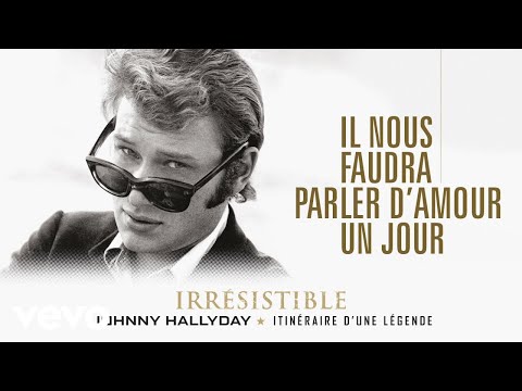 Videoclip de Il nous faudra parler d'amour un jour — Johnny Hallyday