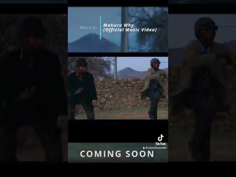 Maredi - Makuru Why - { Coming Soon Official Music Video}