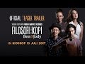Filosofi Kopi 2: Ben & Jody - Teaser