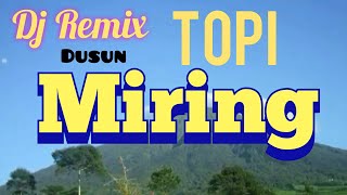 Download lagu dj remik jeme kite(palak peneng)topi miring..lagu daerah mp3