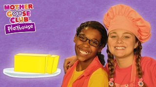 Bad News Baker | Betty’s Butter | Mother Goose Club Playhouse Kids Video