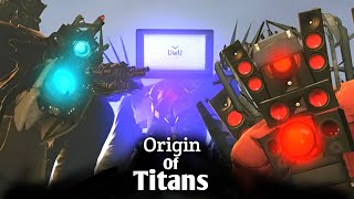 Origin of Titans | Hindi | Skibidi Toilet
