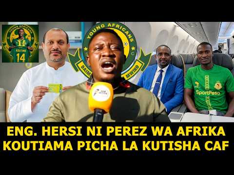 MCHOME APAGAWA NA USAJILI WA KOUTIAMA YANGA! ENG. HERSI NI PEREZ WA AFRIKA |BADO GIRUMUGISHA