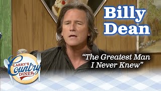 BILLY DEAN pays tribute to fathers with THE GREATEST MAN I NEVER KNEW!