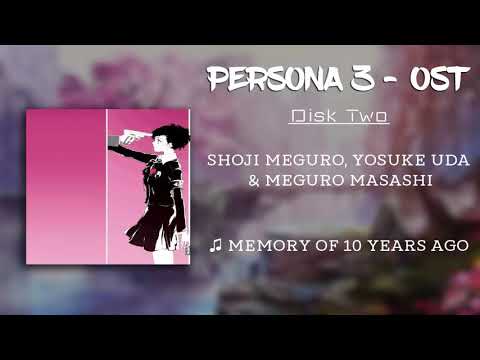 Persona 3 OST - Memory of 10 Years Ago
