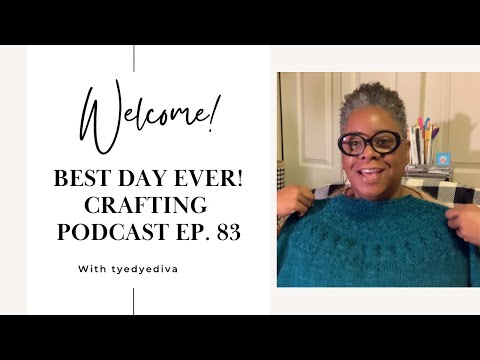 Best Day Ever! Crafting Podcast Ep. 83- Pressed Flowers, Saturday Shrug, Ranunculus and much more...