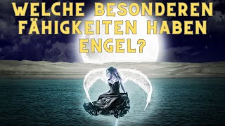 Die Geheimnisse der Engel Enträtseln : lhre übernatürlichen Fähigkeiten - Botschaft von Engeln