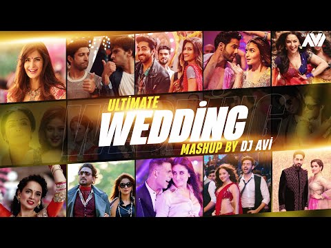 Wedding Dance Mashup 2024 | Dj Avi | Sukhen Visual | Ultimate Wedding Dance Songs 2025