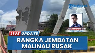 Pengendara Diminta Waspada, Rangka Jembatan di Malinau Rusak Akibat Tersenggol Alat Berat