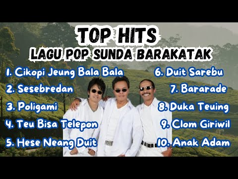 POP SUNDA FULL ALBUM || TOP HITS LAGU POP SUNDA BARAKATAK