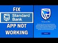 How To Fix Standard Bank App Not Working Full Guide