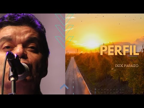 Perfil - Dedé Paraizo