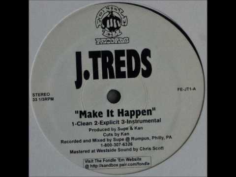 J-Treds - Make It Happen