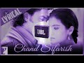 Chand Sifarish Dj Hard Vibration Song Chand Sifarish Jo Karta Hamari DJ Song Evergreen Song