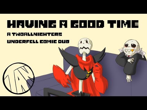 Having a Good Time - Underfell Comic Dub