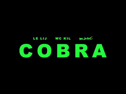 Blasé - Cobra feat. Le Lij & WC KIL #SPINTHEGLOBE