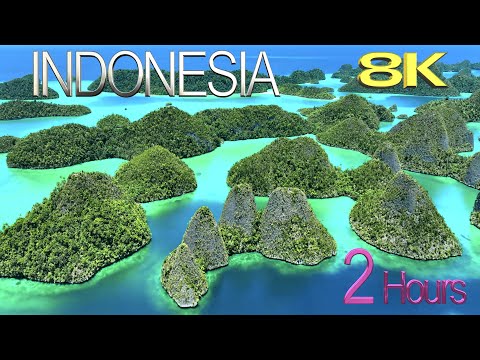 Jewel of the World: INDONESIA (2 Hours - 8K)