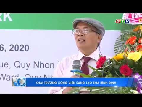 Lễ khai trương Công viên Sáng tạo TMA được phát trên Đài truyền hình Bình Định ngày 26/9/2020
