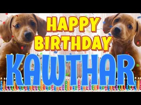 Happy Birthday Kawthar! ( Funny Talking Dogs ) What Is Free On My Birthday
