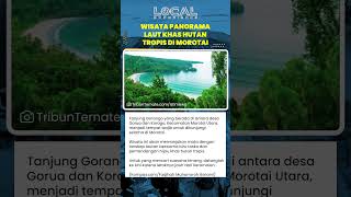 Tanjung Gorango di Morotai Utara Tawarkan Laut Biru Toska dan Suasana Tenang Jauh dari Keramaian