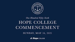 Hope College Commencement | Spring 2021 | 11 a.m. Ceremony