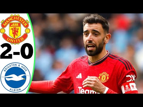Manchester United vs Brighton 2-0 - All Goals and Highlights 19/05/2024 🔥 BRUNO
