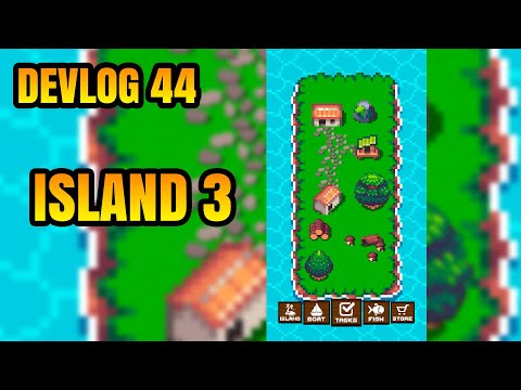 Island 3 | A Fish In Sea Devlog 44