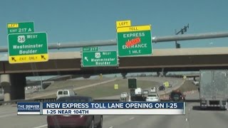 New express toll lane opening on I-25