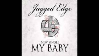 Jagged Edge - My baby