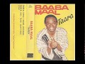 Baaba Maal & Le Dandé Legnol - Taara - ÉCOUTE iNTÉGRALE