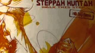 Steppah Huntah-Walk This Step-Seiji Remix