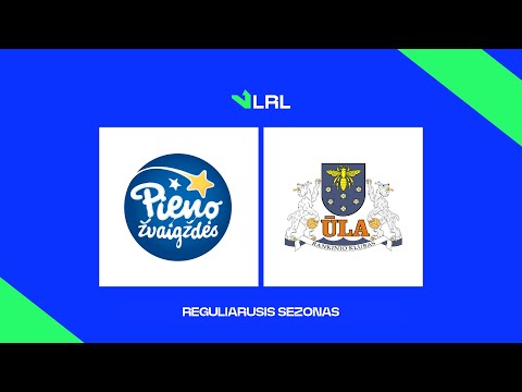 LRL. Pasvalio „Pieno žvaigždės“ - Varėnos „Ūla“