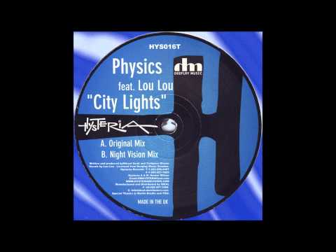 Physics feat. Lulu - City Lights (Original Mix) (2001)