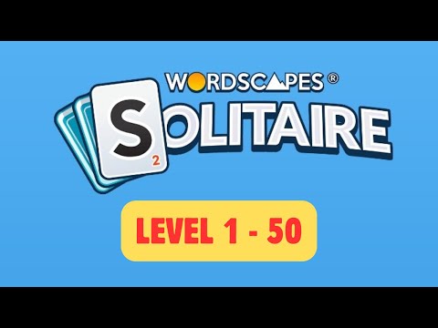 Wordscapes Solitaire Walkthrough | Levels 1 to 50 | Full Puzzle Solutions - YouTube