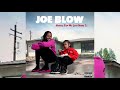 Joe Blow - Been Through So Much