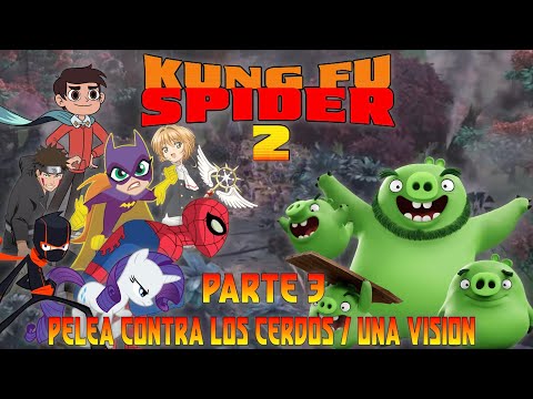 Kung Fu Spider 2 - Parte 3 / Pelea Contra los Cerdos / Una Visión