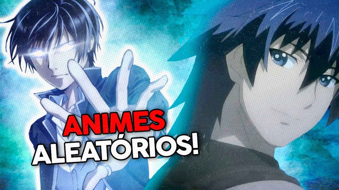 5 Animes ALEATÓRIOS que DECIDI FALAR SOBRE!