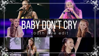 Baby Don&#39;t Cry / (100thライブ編集)