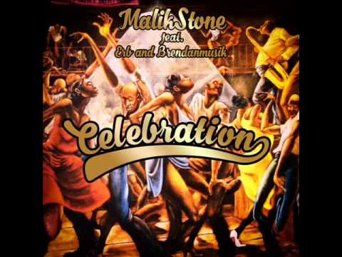 MalikStone - Celebration feat. Erb & Brendanmusik(clean)