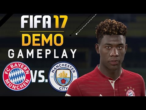 FIFA 17 DEMO #01 - GAMEPLAY ● ERSTER EINBLICK, GAMEFACE & SOUND | FC BAYERN vs. MANCHESTER CITY