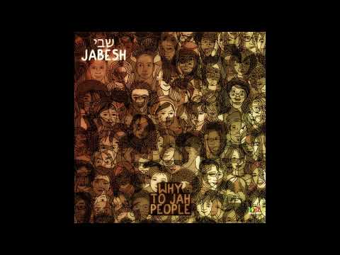 Jabesh - Why to Jah people [ Audio Officiel 2021 ]