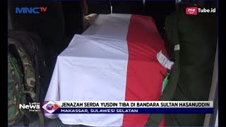 Download lagu Jenazah Serda Yusdin, Anggota Kopassus Tiba di Bandara Sultan Hasanuddin Makassar - LIM 08/03 mp3