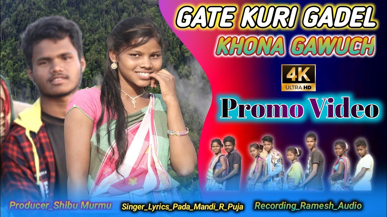New Santali Promo 2022 | Gate Kuri Kadel Khona Gawuch | Promo Video | Shibu Murmu & ChandMoni Soren