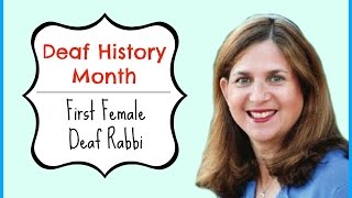 Deaf History Month: First Deaf Female Rabbi ┃ ASL ...