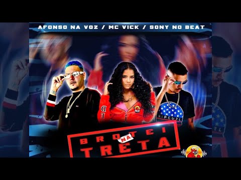Brotei na treta - Afonso na voz / Sony no beat / Mc vick  #bregafunk #viral #fyp