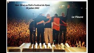 2002 - Noir Désir au Paléo Festival de Nyon - Le Fleuve