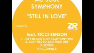 AC Soul Symphony feat. Ricci Benson - Still In Love (Joey Negro Love Symphony Mix)