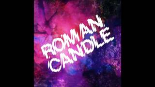 The Crookes - Roman Candle (Official Audio)