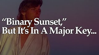 "Binary Sunset," But It's In A Major Key...