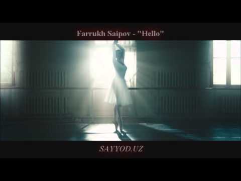 Farruh Saipov  -  Hello